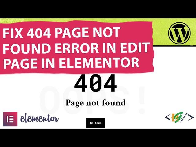 How to Fix 404 Page Not Found Error in Elementor WordPress