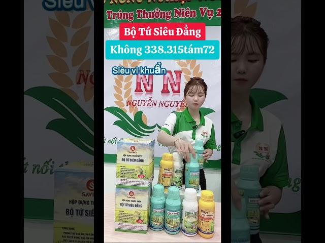 Siêu phẩm độc quyền Bộ Tứ Siêu Đẳng đặc trị Đạo ôn, Lem lép hạt,Vi khuẩn đến từ #VTNN NGUYỄN NGUYÊN