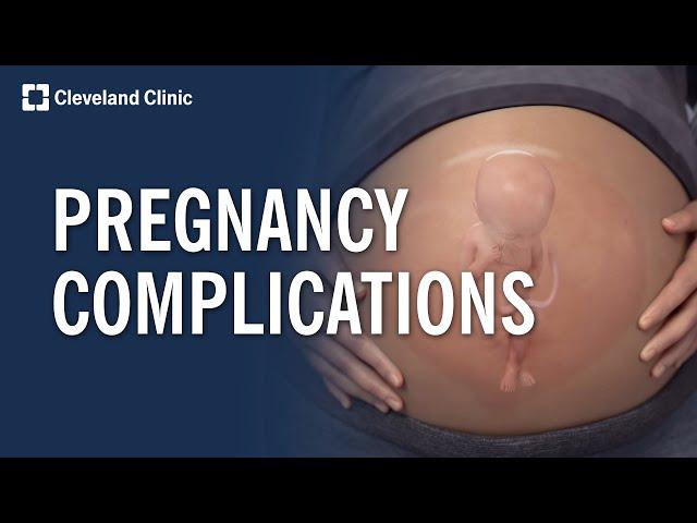 Common Pregnancy Complications Explained