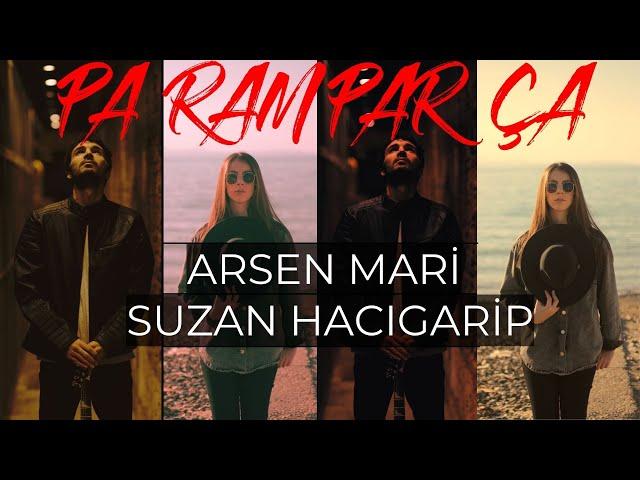 Arsen Mari & Suzan Hacigarip - Paramparça (Official Lyric Video)