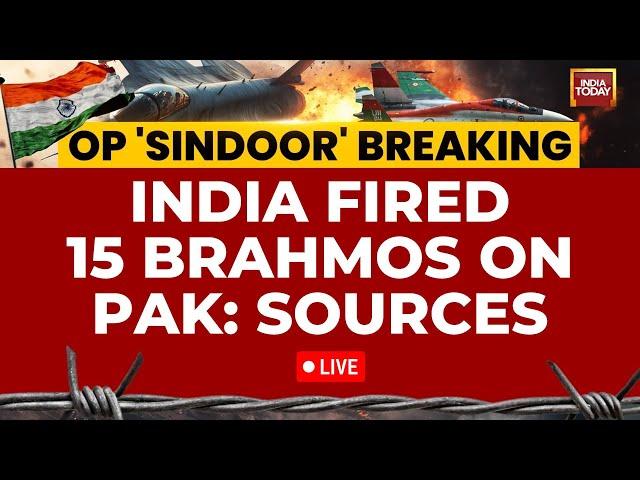 BrahMos Missiles On Pakistan LIVE: India Fired 15 Missiles Strike On Pakistan | India Today