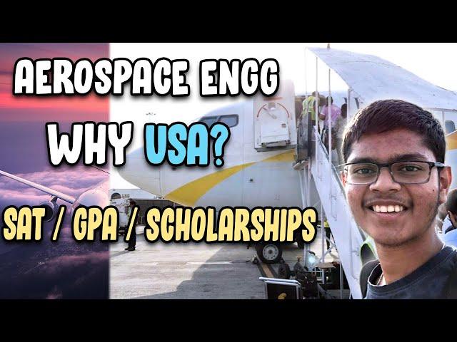 Aerospace Engineering in USA! Best Country to Study? 100% Scholarship?