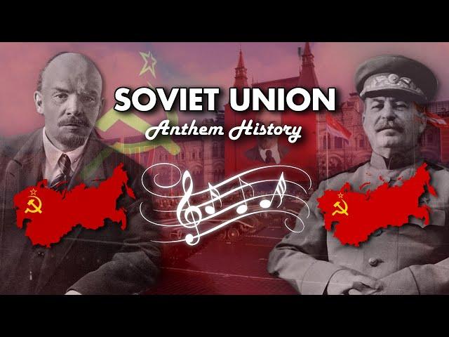 Soviet Union: Anthem History