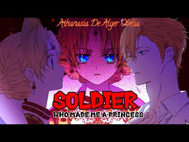 Who made me a Princess- Athanasia/Soldier-MMV