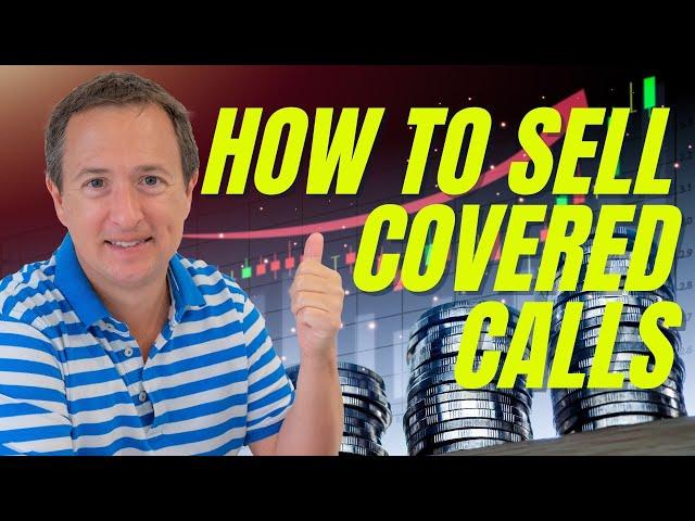  How to Sell Covered Calls And Generate Weekly or Monthly Income - in only 14 mins!