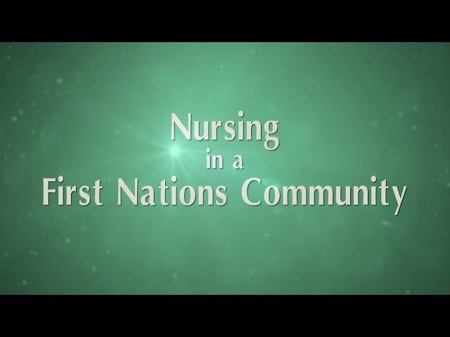 Nursing in a First Nations community