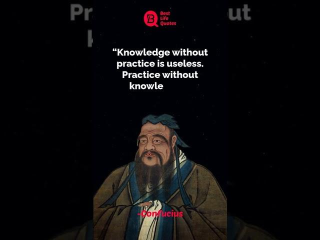 Knowledge without practice | Confucius Quotes | whatsapp status | #shorts #Quotes #motivation