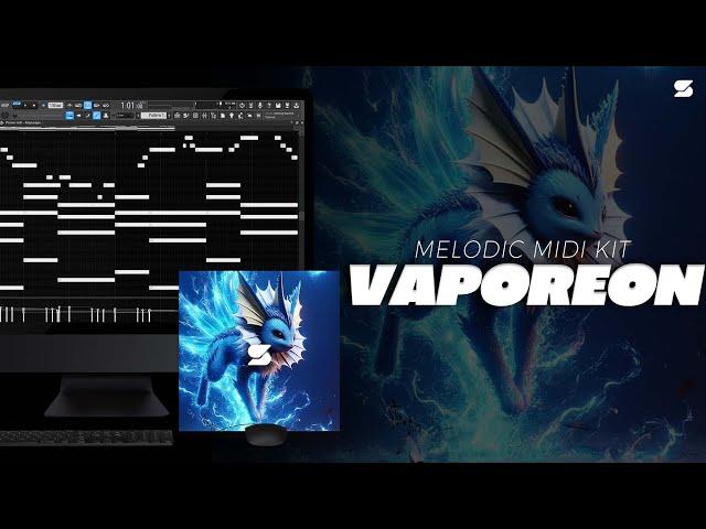 [+25] Best Melodic Midi Pack - VAPOREON (Juice WRLD, Trippie Redd, XXXTENTACION) Free Midi Pack 2024