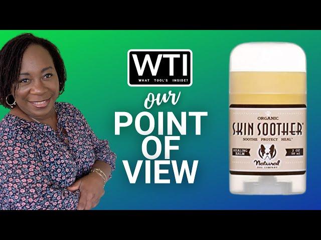 Our Point of View on Natural Dog Company Skin Soother Stick  | Our Point Of View