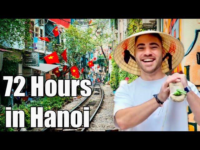 Why Traveling to Hanoi, Vietnam is WORTH IT! - 3 Day Travel Guide