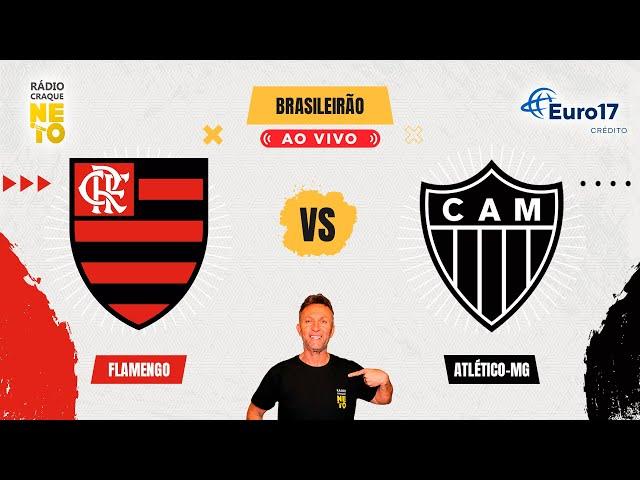 Flamengo x Atlético-MG | AO VIVO | Campeonato Brasileiro 2024 | Rádio Craque Neto