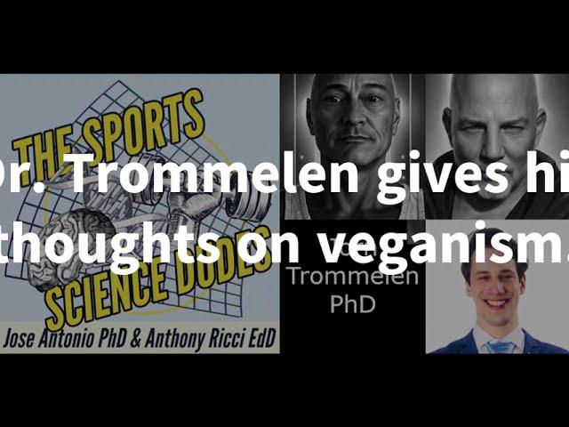 Episode 62B Jorn Trommelen PhD and veganism