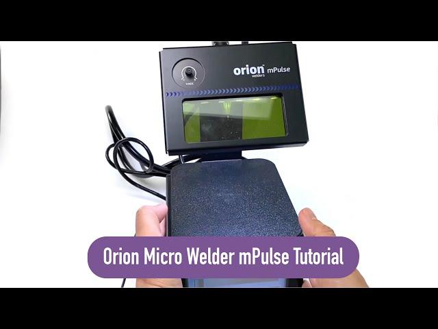 Simple Instruction Guide and Product Review of Orion Micro Welder mPulse - Permanent Jewelry Welder