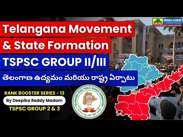 Telangana Movement and State Formation - Preparation Strategy - TSPSC GROUP 2 & 3