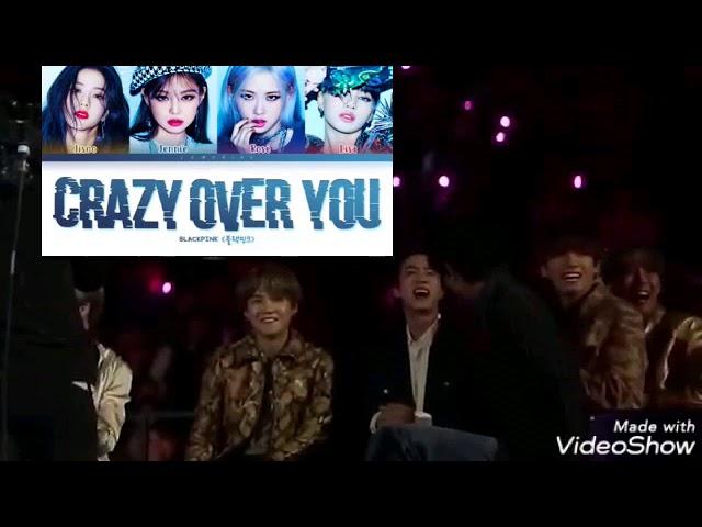 bts reaction to blackpink crazy over you