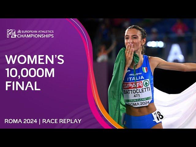 Double GOLD for Battocletti!  Women's 10,000m final replay | Roma 2024