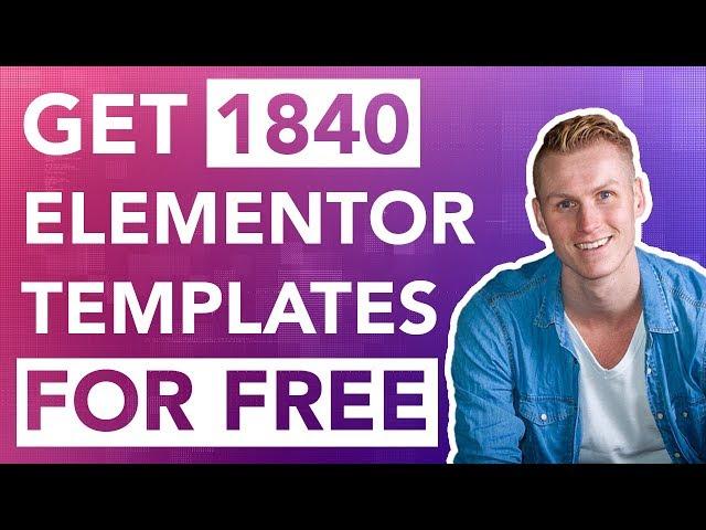Get 1840 Professional Elementor Templates For Free