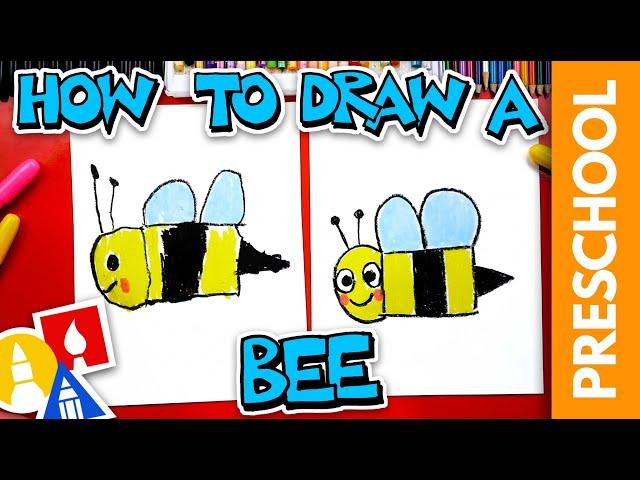 How To Draw A Bee - Letter B - Preschool