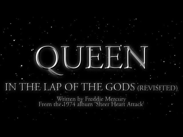 Queen - In The Lap Of the Gods... Revisited (Official Lyric Video)
