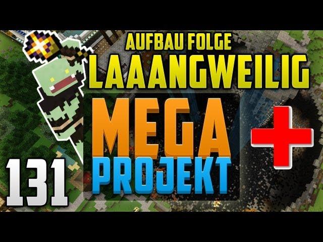 Ich helfe beim Aufbau... LAAAANGWEILIG! - Minecraft MEGA PROJEKT #131