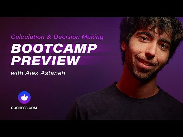 Bootcamp Preview: Calculation & Decision Making with IM Alex Astaneh