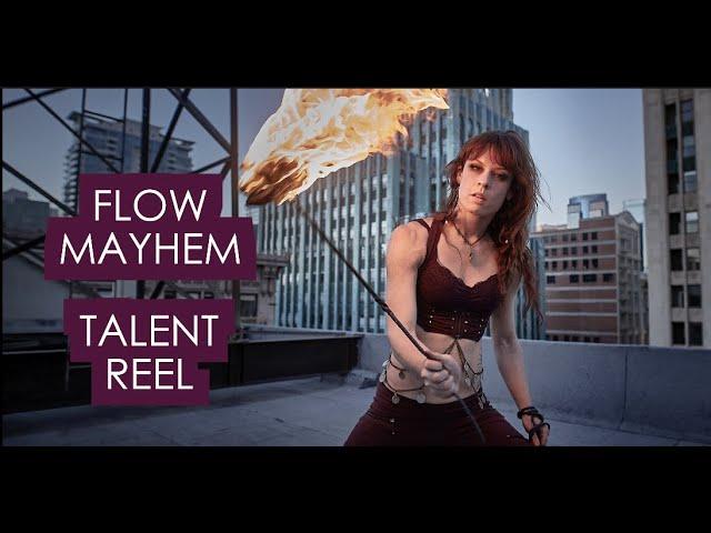 Flow Mayhem Talent Reel