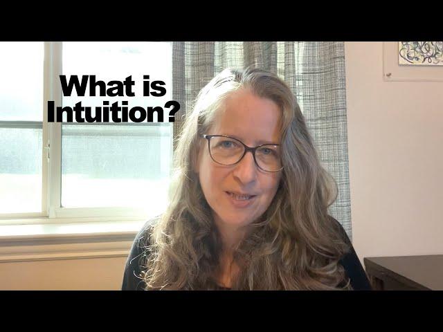 5 Forms of Intuition: What is Intuition and in what ways do you have it come up for you?