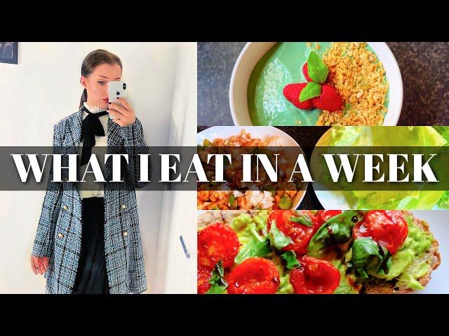 WHAT I EAT IN A WEEK (healthy, realistic + plant based)