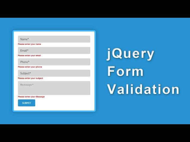 jQuery Form Validation | Form Validation Tutorial Using jQuery