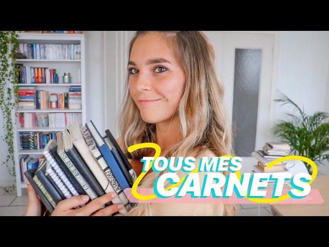 Tous mes CARNETS (+ plein d’idées pour remplir les vôtres)