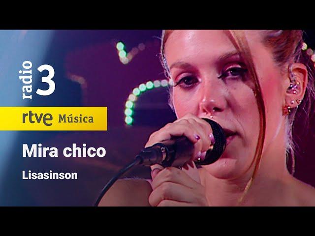 Lisasinson - “Mira chico” | Conciertos de Radio 3 (2023)