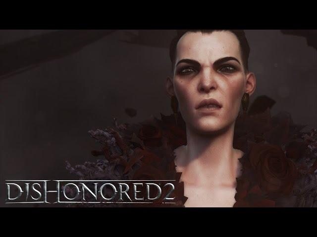 Dishonored 2 - Official Launch Trailer