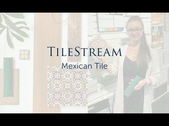 TileStream - Mexican Tiles