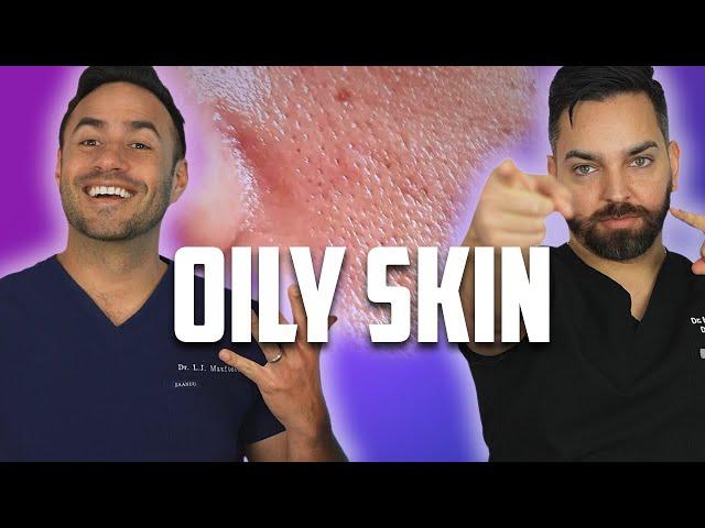 The ULTIMATE Oily Skin Routine | Doctorly Routines