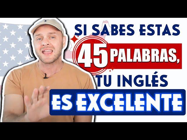 ¿Quieres Hablar Inglés Fácil? Aprende Estas 45 Palabras y Estructuras para Conversaciones Diarias