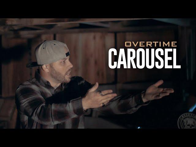 Overtime - "Carousel"