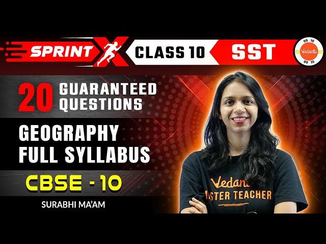 100% Guaranteed!  20 Most Important Questions from Geography Class 10 Full Syllabus 