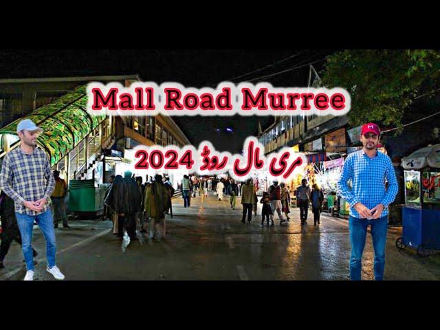 Mall Road Murree Trip 2024 | Mall Road Murree Complete Walk Tour 2024 4K HD | Murree Pakistan