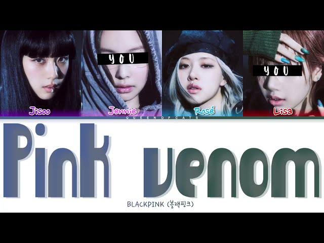 || BLACKPINK || Pink Venom But You Are Jennie & Lisa [karaoke Color coded]