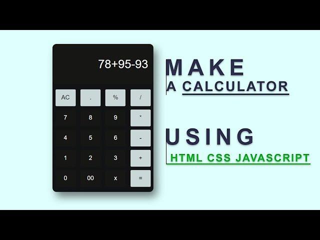 How To Build A Calculator with Javascript | Make A Javascript Calculator