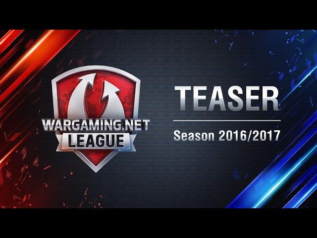 Wargaming.Net League Season I 2016-2017 Teaser Trailer