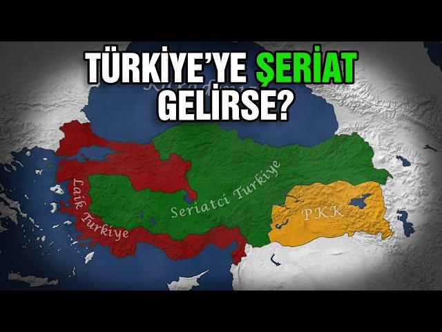 Türkiye'de ŞERİAT İlan Edilirse? | Ne Olurdu?