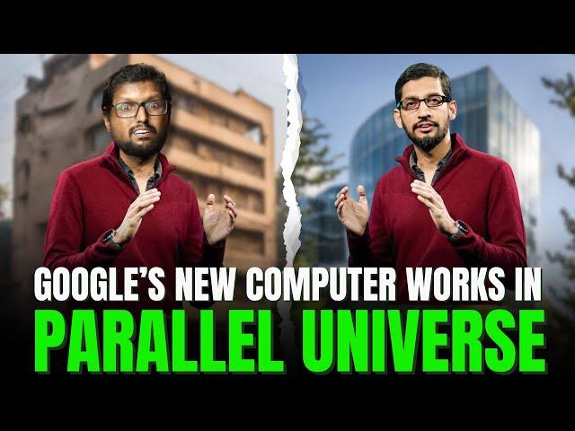 Google's New Chip Works in Parallel Universe | Sundar Pichai | Willow | Quantum | Pradeep Kumar