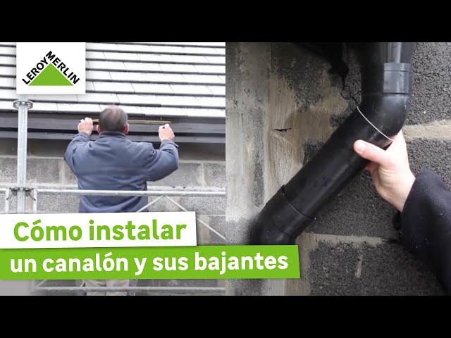 Cómo instalar un canalón con bajantes I LEROY MERLIN