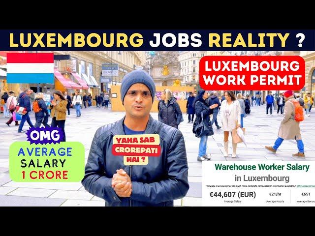 Luxembourg  JOB & Work Permit Reality ?