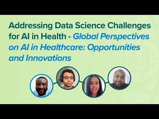Addressing data science challenges for AI in Health - Day 1/2