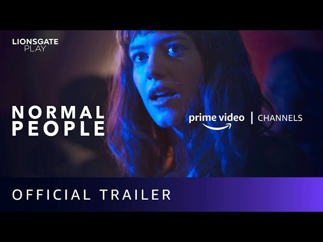 Normal People - Official Trailer | Amazon Prime Video Channels | Lionsgate Play