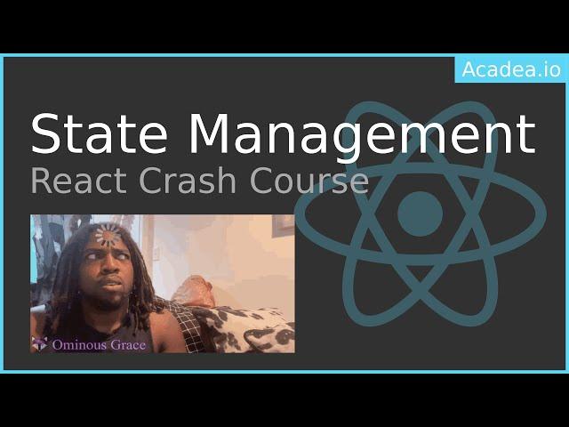 React State Management Crash Course