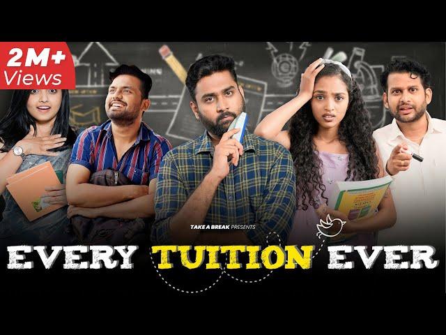 Every Tuition Ever | Take A Break