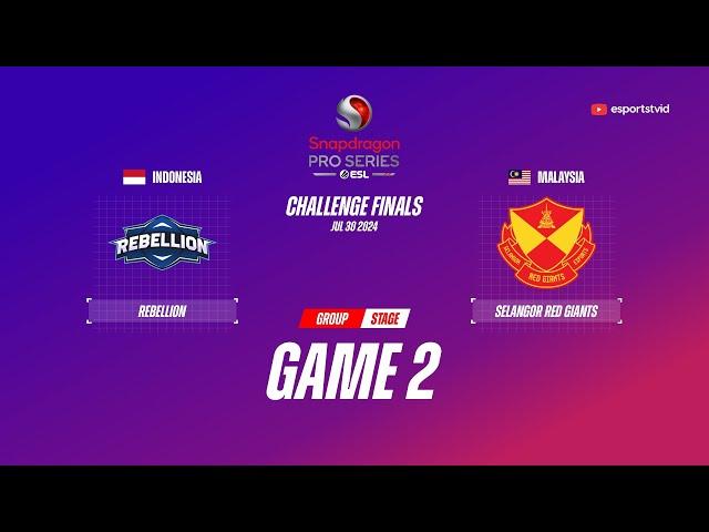 Rebellion Esports vs Selangor Red Giants GAME 2 SPS Season 5 Challenge Finals | SRG VS RBL ESPORTSTV